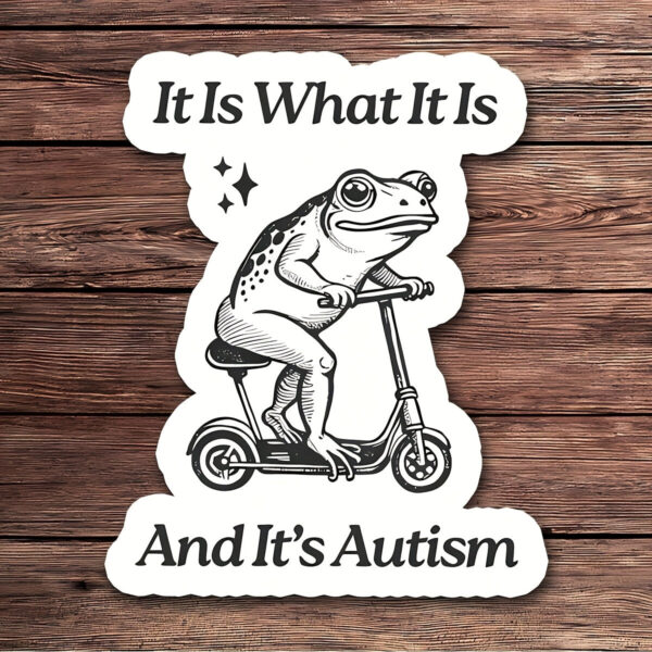 Frog Autism Quote Vinyl Sticker Decal